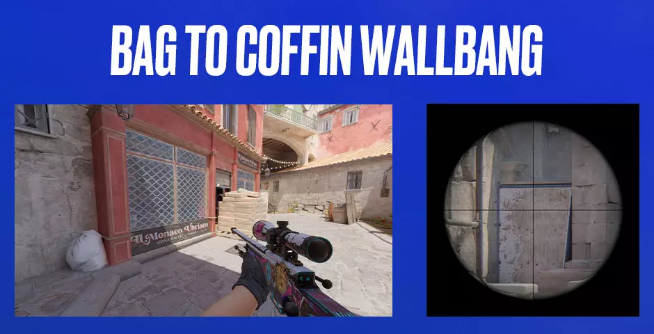 Bag-to-Coffin-Wallbang