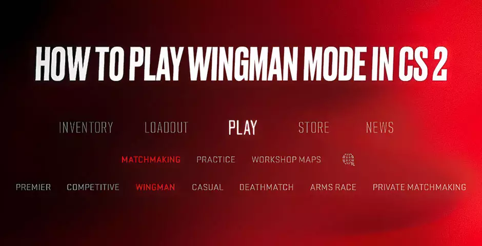 How-To-Play-Wingman-Mode-In-Counter-Strike-2