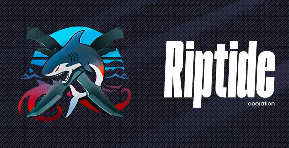 Riptide 行动