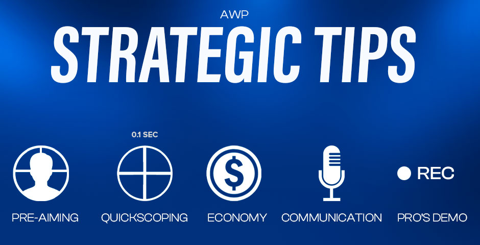 Strategic-Tips-for-Using-the-AWP
